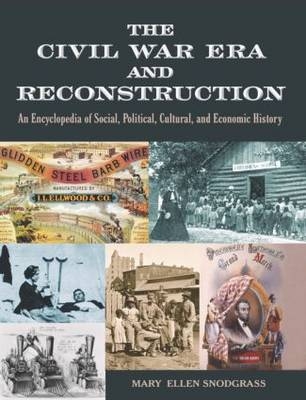 Civil War Era and Reconstruction -  Mary Ellen Snodgrass