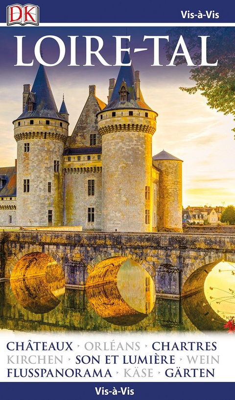 Vis-&agrave;-Vis Reisef&uuml;hrer Loire-Tal