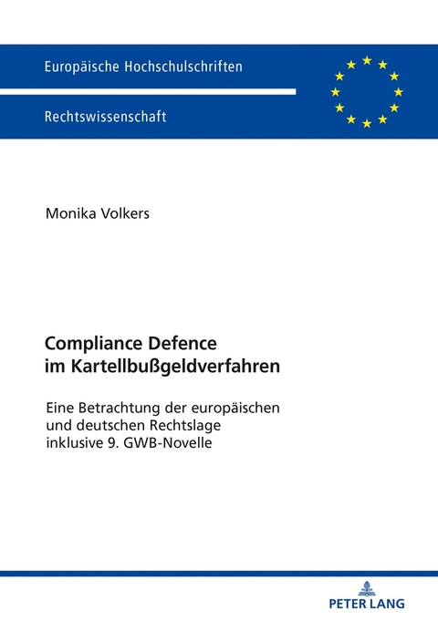Compliance Defence im Kartellbu&szlig;geldverfahren - Monika Volkers