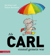 Als Carl einmal gemein war - Ida Jessen