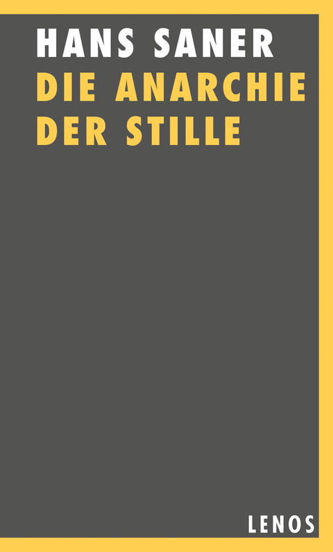 Die Anarchie der Stille - Hans Saner