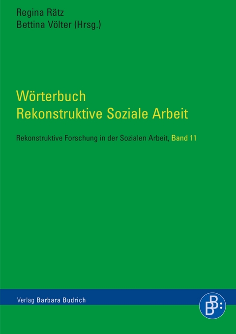 W&ouml;rterbuch Rekonstruktive Soziale Arbeit - 