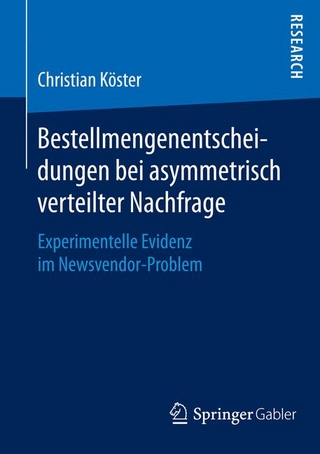 Bestellmengenentscheidungen bei asymmetrisch verteilter Nachfrage