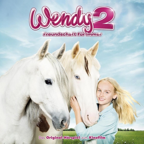 Wendy 2 - Das Original-Hörspiel zum Kinofilm -  Wendy