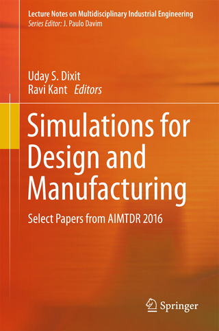 Simulations for Design and Manufacturing