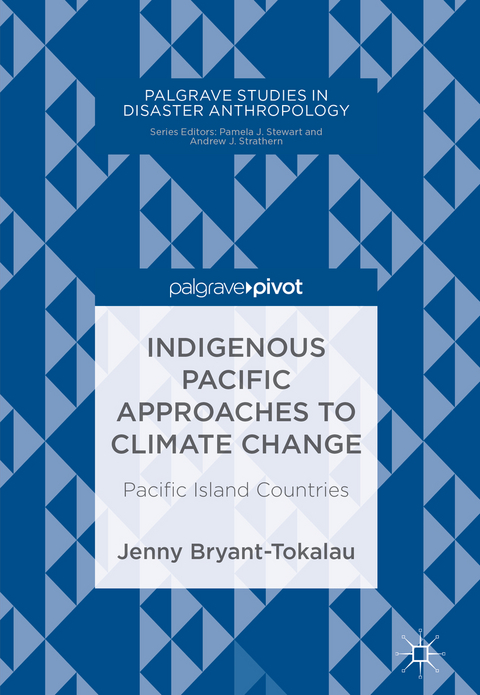 Indigenous Pacific Approaches to Climate Change - Jenny Bryant-Tokalau