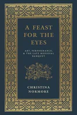 Feast for the Eyes -  Christina Normore