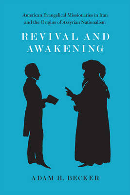 Revival and Awakening -  Adam H. Becker