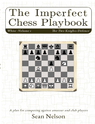 Imperfect Chess Playbook Volume 1