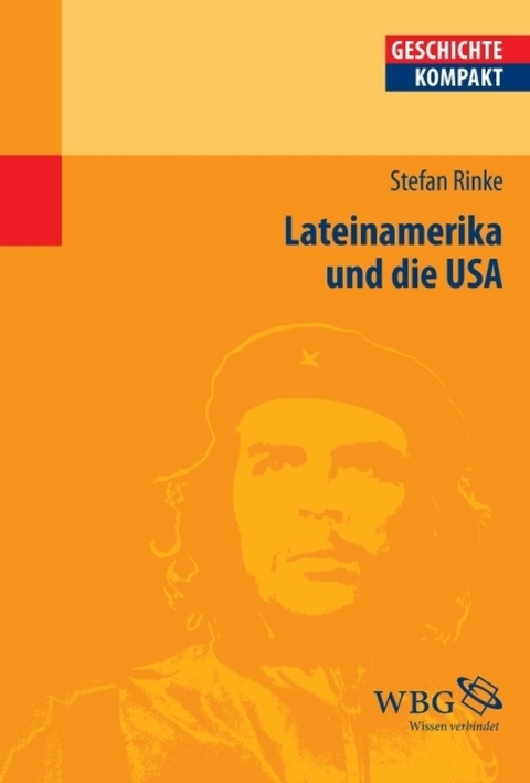 Lateinamerika und die USA - Stefan Rinke
