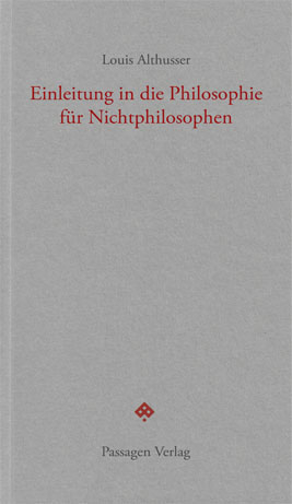Einleitung in die Philosophie für Nichtphilosophen