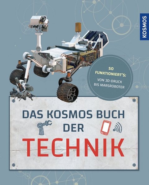 Das Kosmos Buch der Technik - Rainer Dr. K&ouml;the