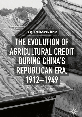The Evolution of Agricultural Credit during China’s Republican Era, 1912–1949
