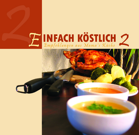 Einfach K&ouml;stlich 2 -  Lichtzeichen Verlag