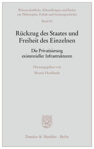 Rückzug des Staates und Freiheit des Einzelnen.