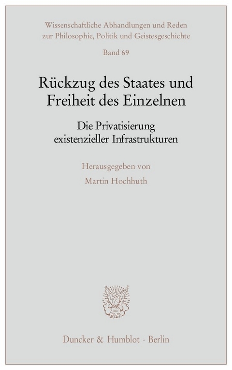 R&uuml;ckzug des Staates und Freiheit des Einzelnen. - 