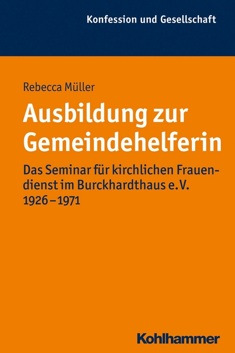 Ausbildung zur Gemeindehelferin - Rebecca M&uuml;ller