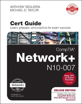 Comptia Network+ N10-007 Cert Guide, Deluxe Edition