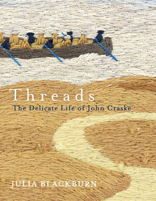 Threads -  Julia Blackburn