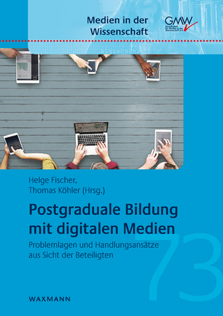 Postgraduale Bildung mit digitalen Medien