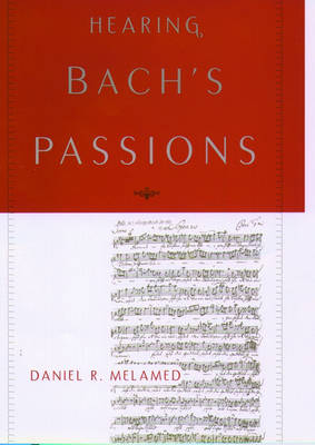Hearing Bach's Passions