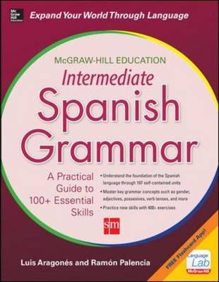 McGraw-Hill Education Intermediate Spanish Grammar