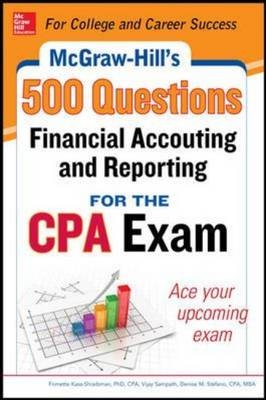 McGraw-Hill Education 500 Financial Accounting and Reporting Questions for the CPA Exam