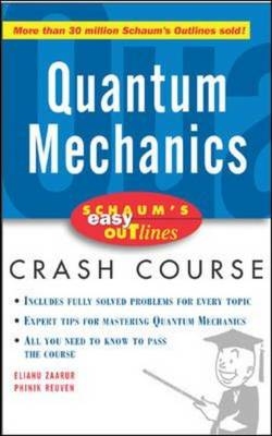 Schaum's Easy Outline of Quantum Mechanics