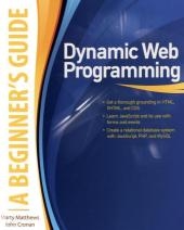 Dynamic Web Programming: A Beginner's Guide -  John Cronan,  Marty Matthews