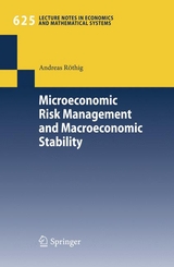 Microeconomic Risk Management and Macroeconomic Stability - Andreas R&ouml;thig