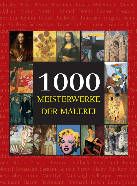 1000 Meisterwerke der Malerei - Victoria Charles, Joseph Manca, Megan McShane