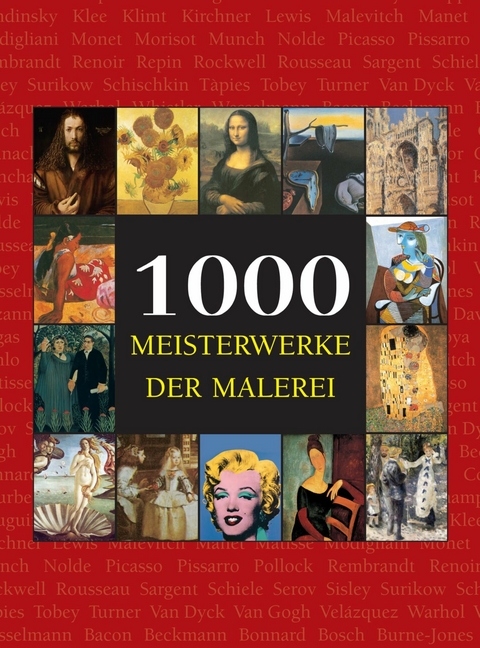 1000 Meisterwerke der Malerei - Victoria Charles, Joseph Manca, Megan McShane