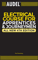 Audel Electrical Course for Apprentices and Journeymen, All New - Paul Rosenberg