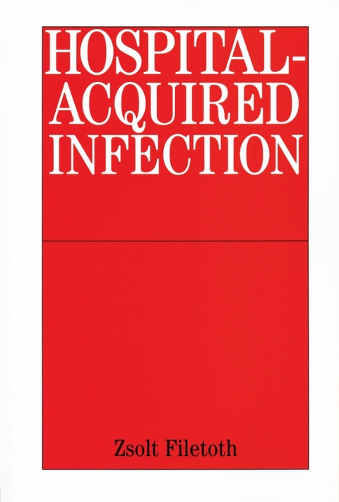 Hospital-Acquired Infection - Zsolt Filetoth