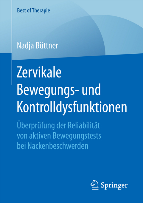 Zervikale Bewegungs- und Kontrolldysfunktionen - Nadja B&uuml;ttner