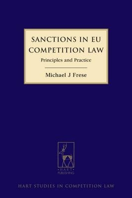 Sanctions in EU Competition Law -  Michael Frese