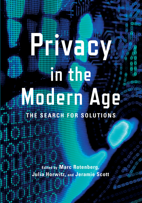 Privacy in the Modern Age - 