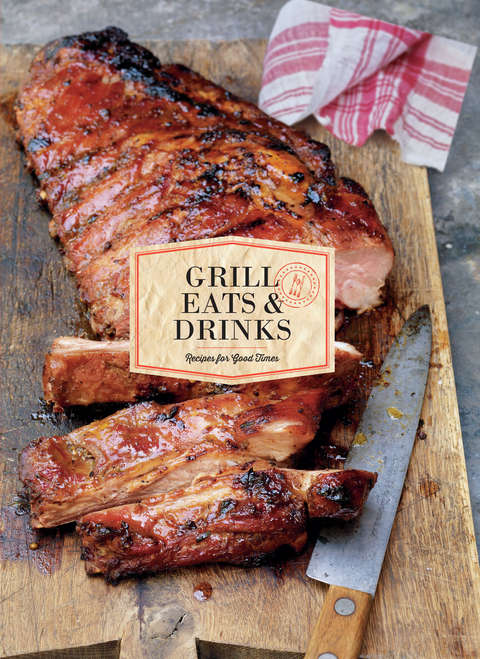 Grill Eats & Drinks -  Chronicle Books