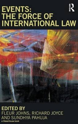 Events: The Force of International Law - 
