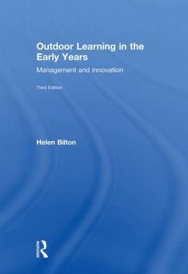 Outdoor Learning in the Early Years -  Helen Bilton