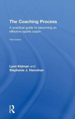 Coaching Process -  Stephanie J. Hanrahan,  Lynn Kidman