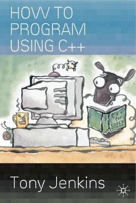 How to Program Using C++