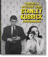 Stanley Kubrick Photographs. Through a Different Lens - Luc Sante