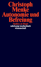 Autonomie und Befreiung - Christoph Menke