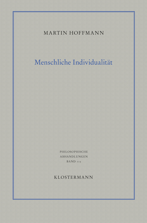 Menschliche Individualität - Martin Hoffmann