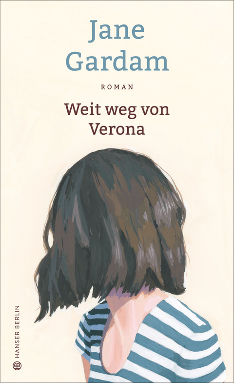 Weit weg von Verona - Jane Gardam