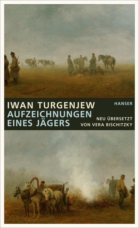 Aufzeichnungen eines J&auml;gers - Iwan Turgenjew