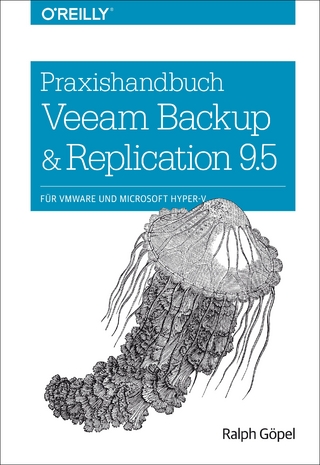 Praxishandbuch Veeam Backup & Replication 9.5