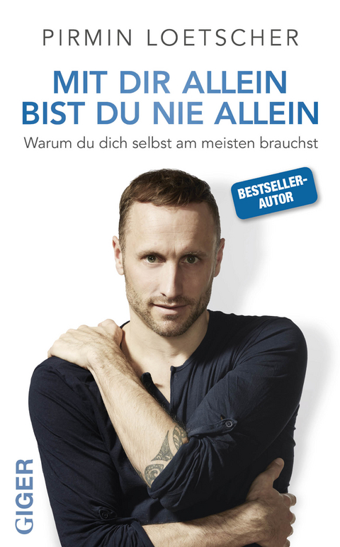 Mit dir allein bist du nie allein - Pirmin Loetscher