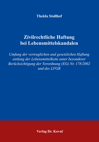 Zivilrechtliche Haftung bei Lebensmittelskandalen
